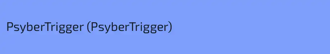 PsyberTrigger (PsyberTrigger)